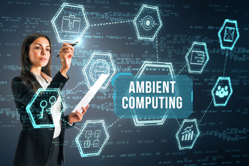 ¿Qué es el Ambient Computing?