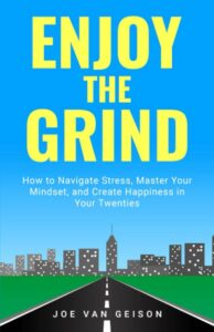 enjoy the grind, libro de Joe Van Geison
